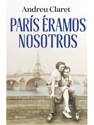 PARÍS ÉRAMOS NOSOTROS