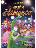 TEA STILTON /16 MISION FLAMENCDO