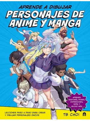 APRENDE A DIBUJAR PERSONAJES DE ANIME Y MANGA
