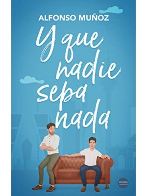 Y QUE NADIE SEPA NADA