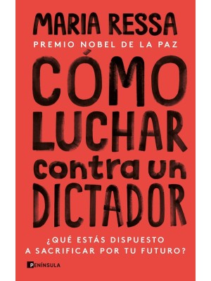 CÓMO LUCHAR CONTRA UN DICTADOR