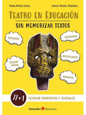TEATRO EN EDUCACIÓN SIN MEMORIZAR TEXTOS