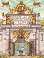 CIUDAD DE LOS PERROS, LA