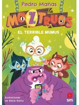 MOZTRUOS 1 EL TERRIBLE MUMUS