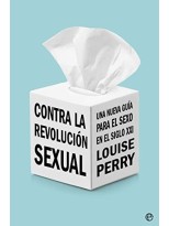 CONTRA LA REVOLUCIÓN SEXUAL
