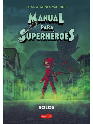 MANUAL PARA SUPERHÉROES 3 SOLOS