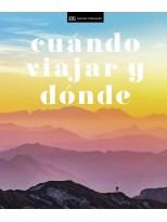 CUÁNDO VIAJAR Y DÓNDE (VIAJES PARA REGALAR)