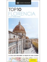 FLORENCIA Y LA TOSCANA (GUÍAS VISUALES TOP 10)