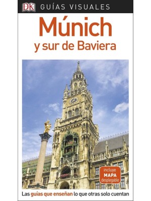 MÚNICH Y SUR DE BAVIERA (GUÍAS VISUALES)