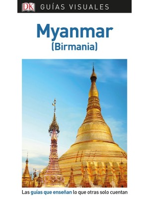 MYANMAR (GUÍAS VISUALES)