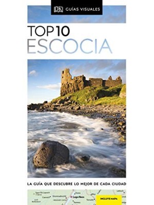 ESCOCIA (GUÍAS VISUALES TOP 10)