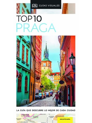 PRAGA (GUÍAS VISUALES TOP 10)