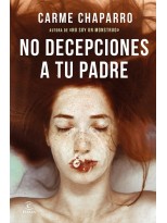 NO DECEPCIONES A TU PADRE