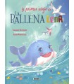 PRIMER VIAJE DE LA BALLENA LENA, EL