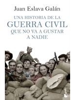 HISTORIA DE LA GUERRA CIVIL QUE NO VA A GUSTAR A NADIE