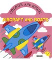 AIRCRAFT AND BOATS (COLOREABLE EN INGLES)