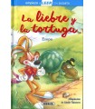 LIEBRE Y LA TORTUGA, LA