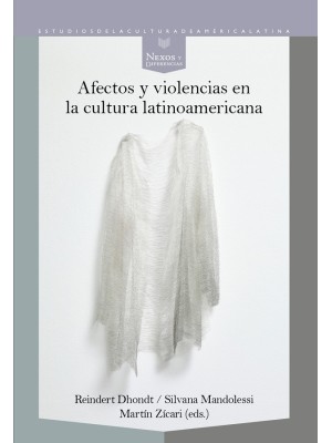 AFECTOS Y VIOLENCIAS EN LA CULTURA LATINOAMERICANA