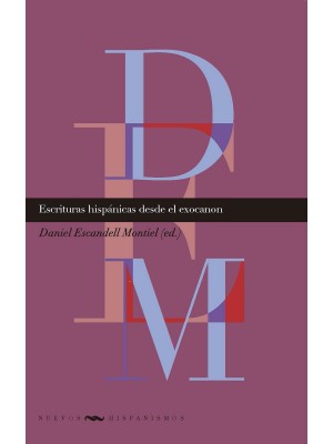 ESCRITURAS HISPÁNICAS DESDE EL EXOCANON