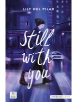 STILL WITH YOU