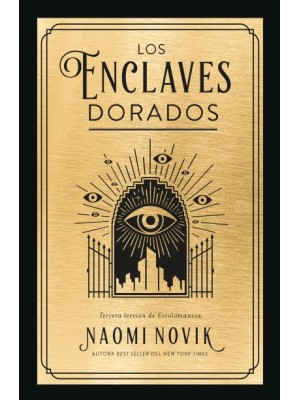 ENCLAVES DORADOS, LOS