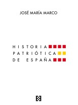 HISTORIA PATRIÓTICA DE ESPAÑA