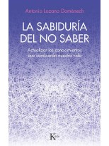 SABIDURÍA DEL NO SABER, LA