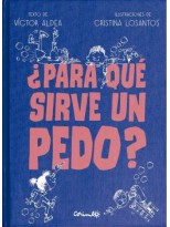PARA QUÉ SIRVE UN PEDO?