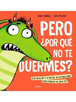 PERO POR QUÉ NO TE DUERMES?