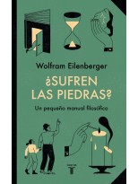 SUFREN LAS PIEDRAS?