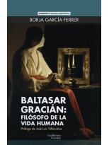 BALTASAR GRACIÁN: FILÓSOFO DE LA VIDA HUMANA