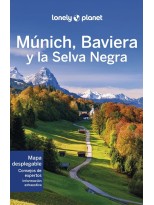 MÚNICH, BAVIERA Y LA SELVA NEGRA (LONELY PLANET)