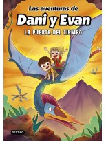 AVENTURAS DE DANI Y EVAN 07 LA PUERTA DEL TIEMPO