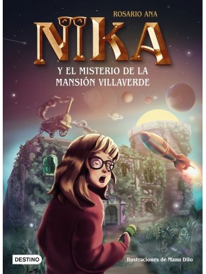 MISTERIOS DE NIKA 1 EL MISTERIO DE LA MANSIÓN VILLAVERDE