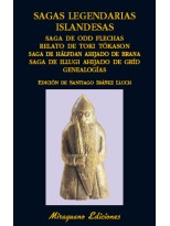 SAGAS LEGENDARIAS ISLANDESAS. SAGA DE ODD FLECHAS. RELATO DE TOKI TÓKASON. SAGA