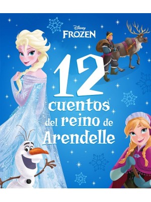 FROZEN 12 CUENTOS DEL REINO DE ARENDELLE