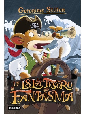 GERONIMO STILTON /42 LA ISLA DEL TESORO FANTASMA