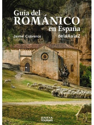 GUÍA DEL ROMÁNICO EN ESPAÑA