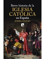 BREVE HISTORIA DE LA IGLESIA CATÓLICA EN ESPAÑA