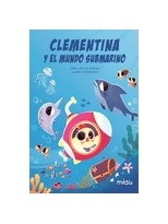 CLEMENTINA Y EL MUNDO SUBMARINO
