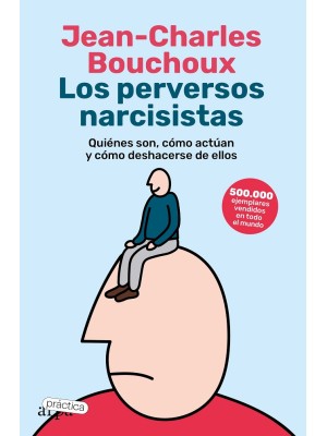 PERVERSOS NARCISISTAS, LOS