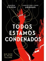 TODOS ESTAMOS CONDENADOS