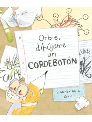 ORBIE, DIBÚJAME UN CORDEBOTÓN