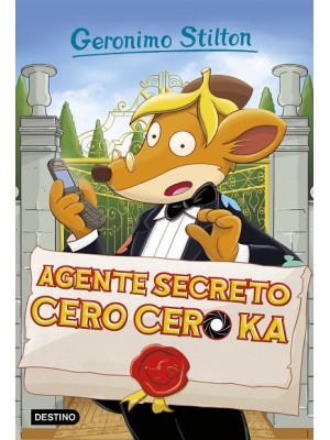 GERONIMO STILTON /43 AGENTE SECRETO CERO CEROKA