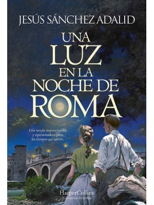 LUZ EN LA NOCHE DE ROMA, UNA