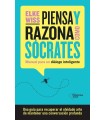 PIENSA Y RAZONA COMO SÓCRATES