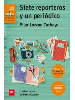 SIETE REPORTEROS Y UN PERIÓDICO (LECTURA FÁCIL)