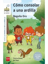 CÓMO CONSOLAR A UNA ARDILLA (LECTURA FÁCIL)