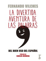 DIVERTIDA AVENTURA DE LAS PALABRAS, LA