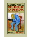 HÉROES DE LA DERROTA, LOS